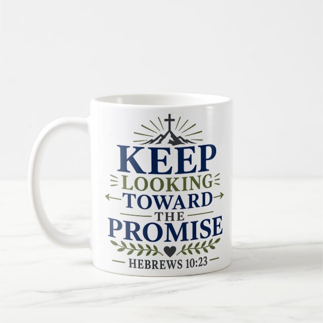 Mug Continuez à regarder vers la promesse de la foi Ci (Gauche)