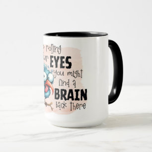 Mug Continuez à rouler les yeux fou oiseau