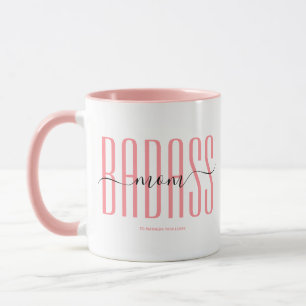 MUG COOL BADASS MOM STRONG MOM SIMPLE MOM SCRIPT ROSE