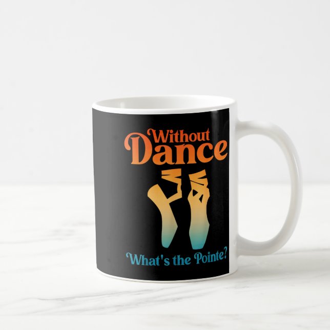Mug Cool Ballet Art For Women Girls Ballet Dancer Reci (Droite)