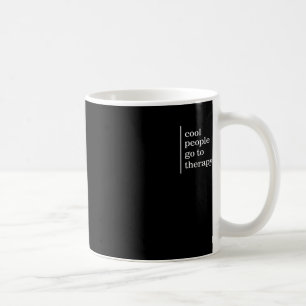 Mug Cool en santé mentale Les gens vont à la sensibili