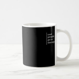 Mug Cool en santé mentale Les gens vont à la sensibili
