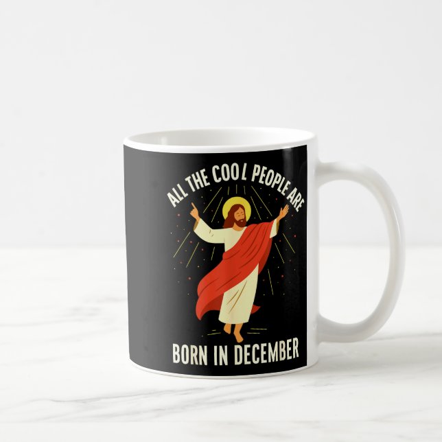 Mug Cool People Are Born In December Christian  (Droite)