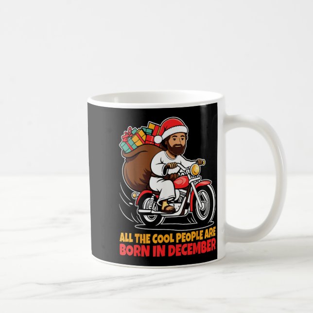 Mug Cool People Are Born In December Jesus Christmas C (Droite)