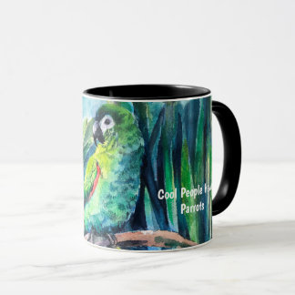 Mug Cool People Have Parrots