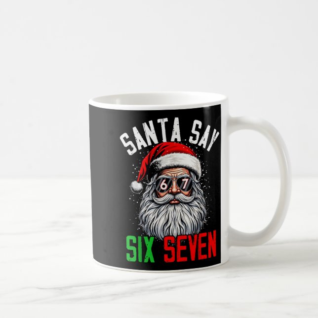 Mug Cool Santa Says Six Seven Funny Christmas 67 Meme  (Droite)