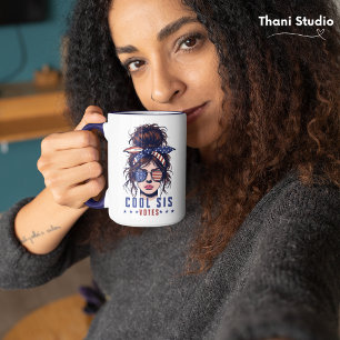 Mug Cool Sis Vote Vintage Messy Hair Lady Election