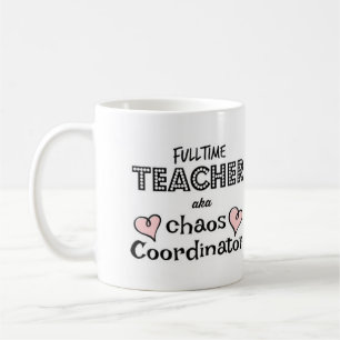MUG COORDONNATEUR DE CHAOS D'ENSEIGNANT À TEMPS PLEIN