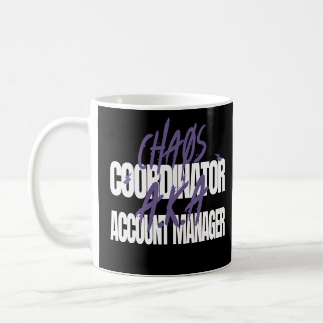Mug Coordonnatrice du Chaos A K A Responsable de compt (Gauche)