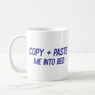 Mug Copier + Coller dans le lit Funny Office Co-Worker