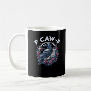 Mug Corbeau Humoristique F-Caw-F Graphique Pour Hommes