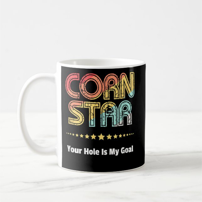 Mug Corn Team Corn Star Votre Trou Est Mon Objectif (Gauche)