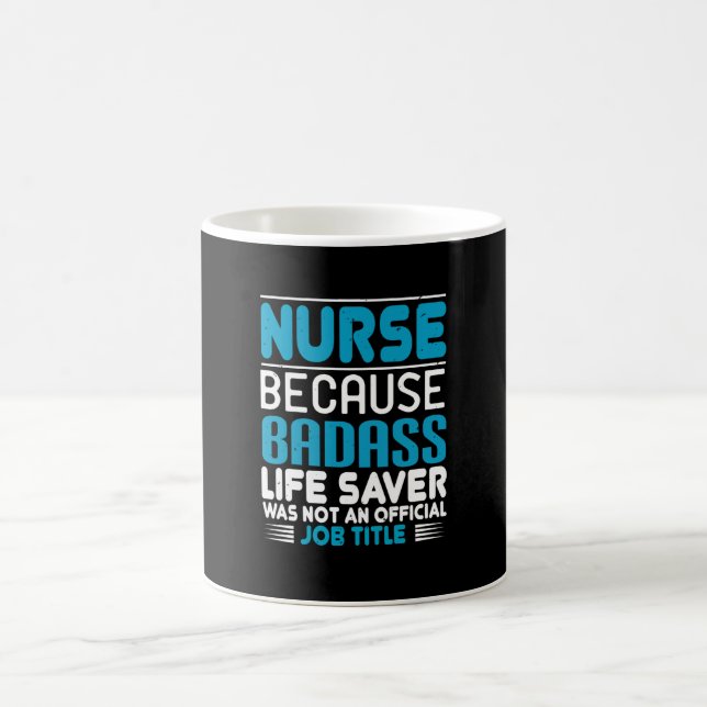 Mug Corona Nurses - Parce Que Badass N'Est Pas Un Empl (Centre)