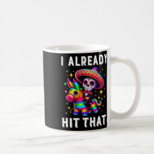 Mug Costume Cinco De Mayo J'Ai Déjà Touché Que Pinata