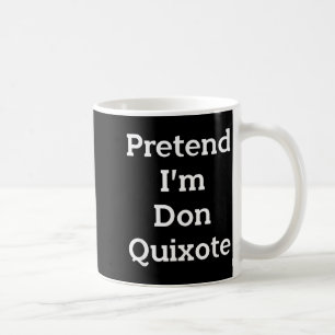 Mug Costume de Don Quichotte drôle pour soirée d'Hallo
