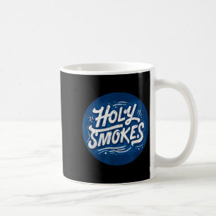 Mug Costume de tampon Funny Holy Smokes