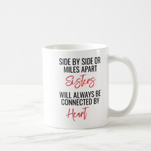 Mug Côté ou Miles Les Soeurs Ailleurs Seront Toujours