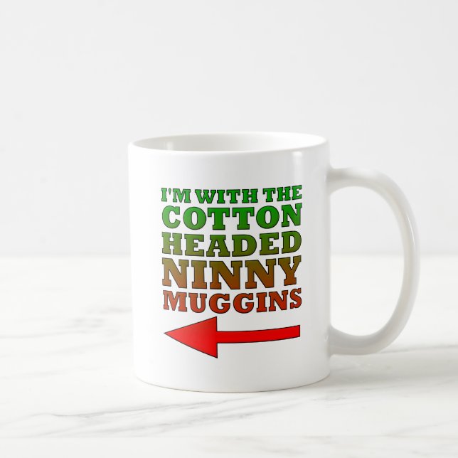 Mug Coton Tête Ninny Muggins drôle Mugins (Droite)