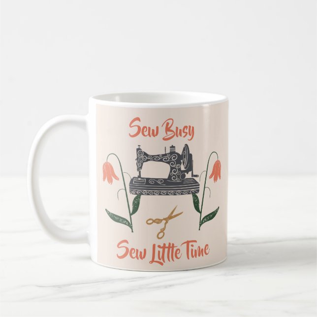 Mug Coudre Enthousiaste-Coudre Occupé, Peu De Temps (Gauche)