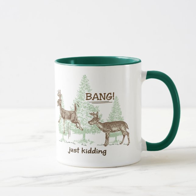 Mug Coup ! Juste badinant ! Chasse de l'humour (Droite)