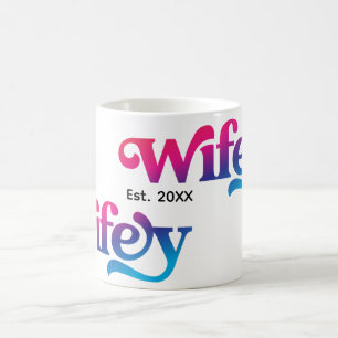 Mug Couple Mariage Anniversaire Custom Colorful Wifey