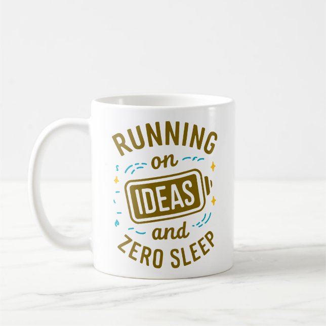 Mug Courir sur des idées et zéro Sommeil amusant Relat (Gauche)