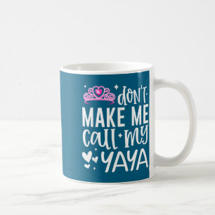 Mug Couronne Nk Ne me fais pas appeler mon Yaya Petite