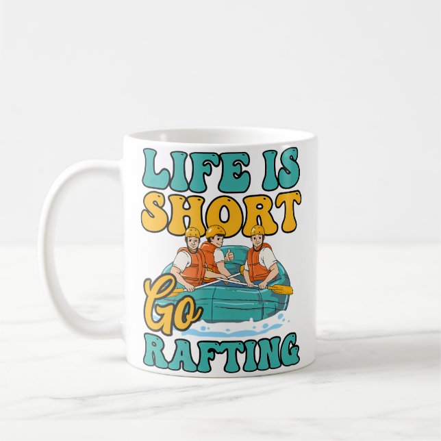 Mug Courte vie, allez faire du rafting Design Rafting (Gauche)