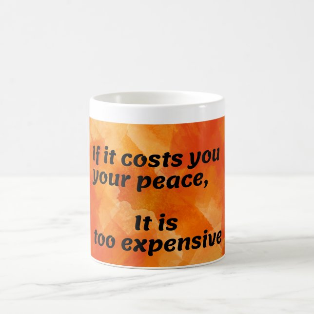 Mug Coût de la paix : Citation provocatrice (Centre)