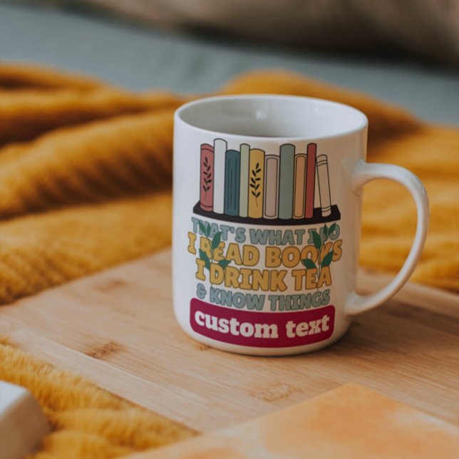 Mug coutume je lis des livres je bois du thé et je sai (Créateur téléchargé)