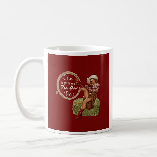 Mug Cowgirl Put On You Big Boots (Gauche)