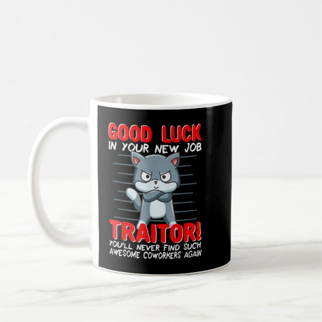 Mug Coworker Quitter; Cesser De Partir, Changer D'Empl (Gauche)