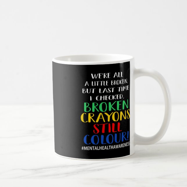 Mug Crayons cassés Couleur encore Sensibilisation à la (Droite)