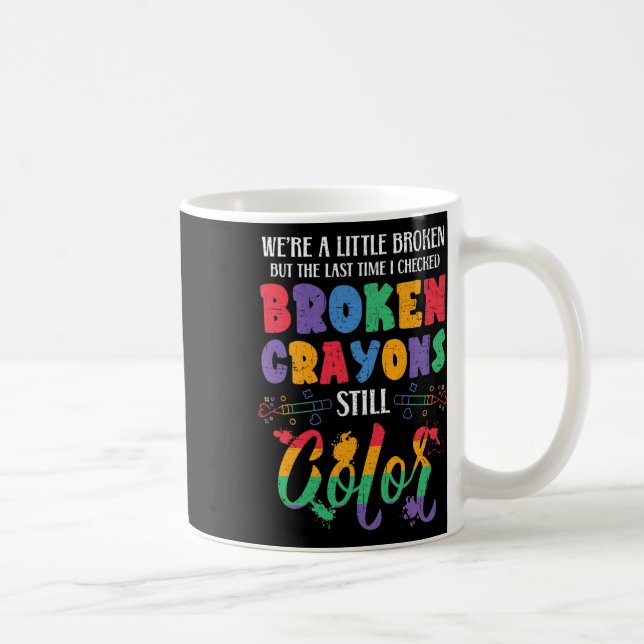 Mug Crayons cassés Couleur encore Sensibilisation à la (Droite)