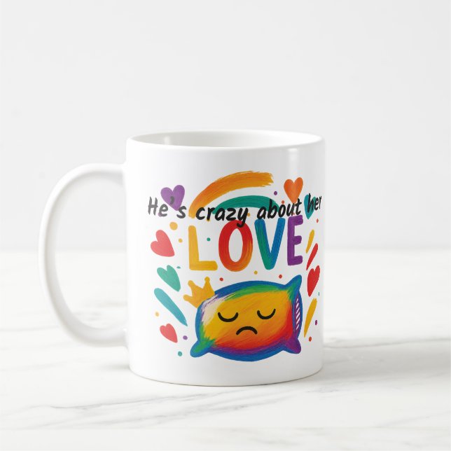 Mug Crazy à propos d'elle (Gauche)