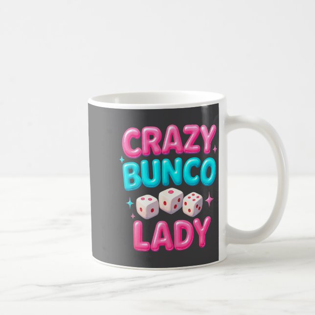 Mug Crazy Bunco Lady Funny Bunco Dice Game Night Women (Droite)