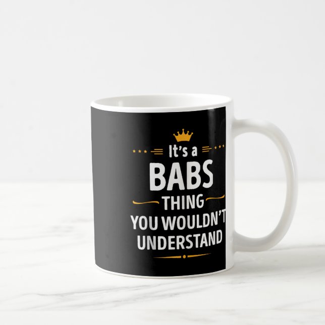 Mug Création encrée - C'est A Babs Thing que vous ne p (Droite)