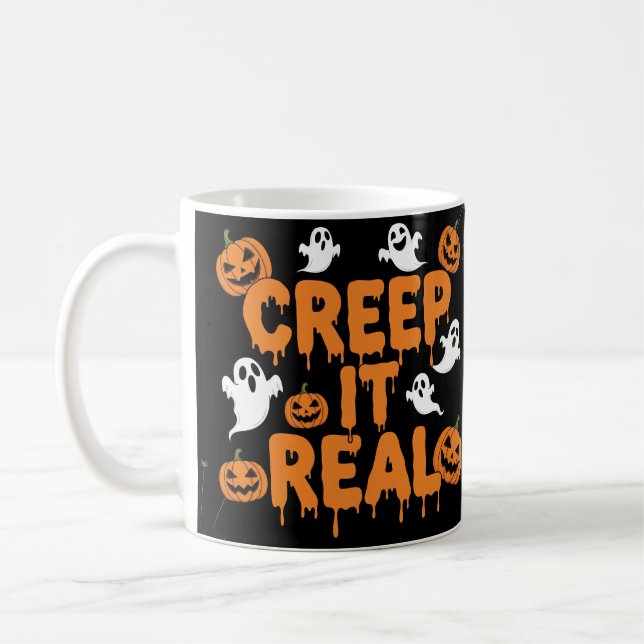 Mug Creep It Real - Citation Halloween Éffrayante (Gauche)