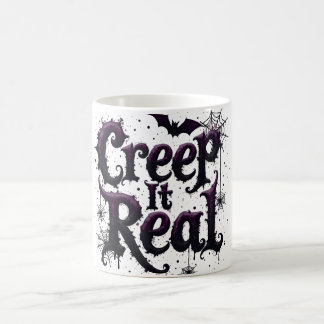Mug Creep It Real - Vibes d'Halloween Edgy