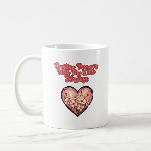 Mug Créer des souvenirs avec mes petites bénédictions  (Gauche)
