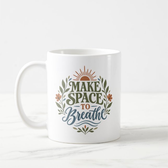 Mug Creez de l'espace pour respirer Citation de bien-ê (Gauche)