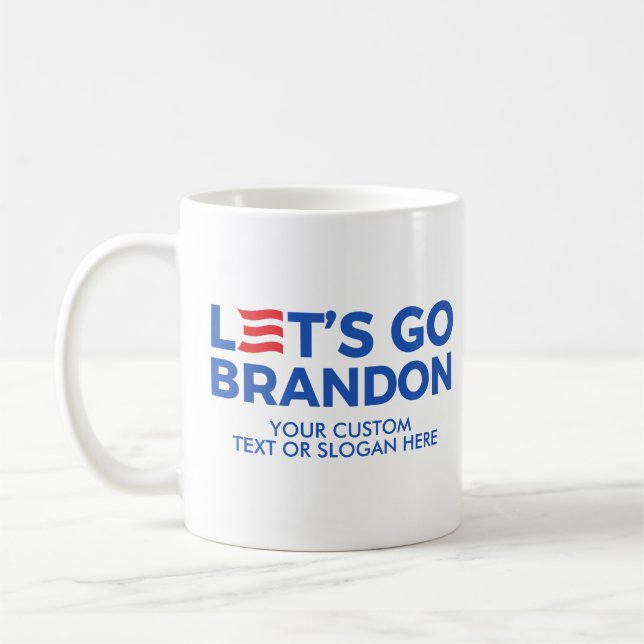 Mug Créez votre propre Let's Go Brandon 2024 (Gauche)