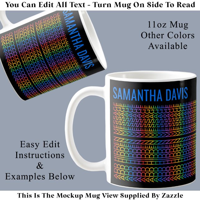 Mug Créez Votre Propre Message Caché et Nom Arc-en-Cie (Créateur téléchargé)