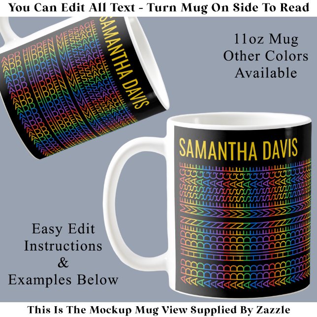 Mug Créez Votre Propre Message Caché et Nom Arc-en-cie (Créateur téléchargé)