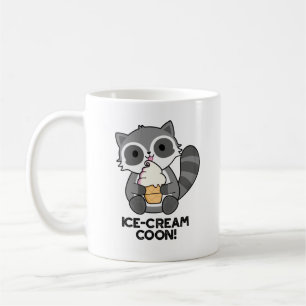 Mug Crème de glace Coon drôle animal Racoon Pun