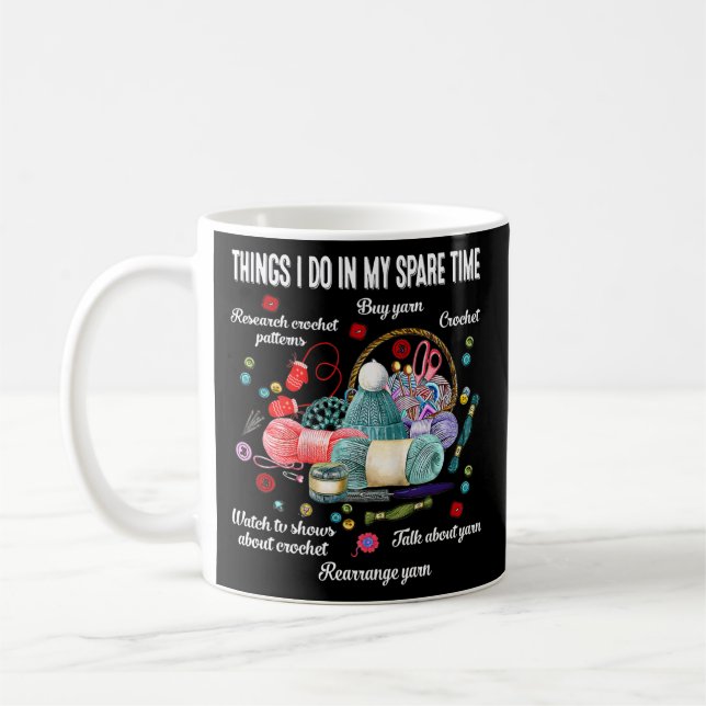 Mug Crochet choses que je fais dans mon temps libre  (Gauche)