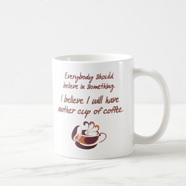 Mug Croire au café (Droite)