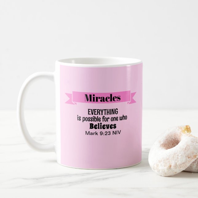 Mug Croire en Miracles Bible Verse Rose Christian (Avec donut)