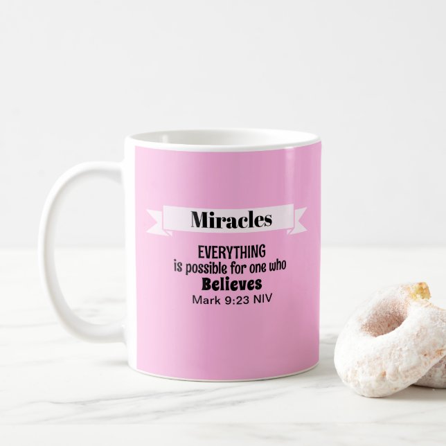 Mug Croire en Miracles Bible Verse Rose Christian (Avec donut)