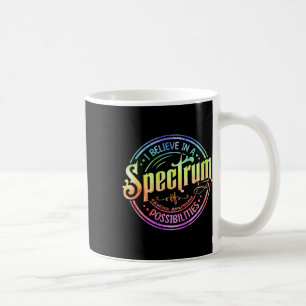 Mug Croire en un éventail de possibilités drôle Autis